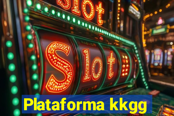 Plataforma kkgg